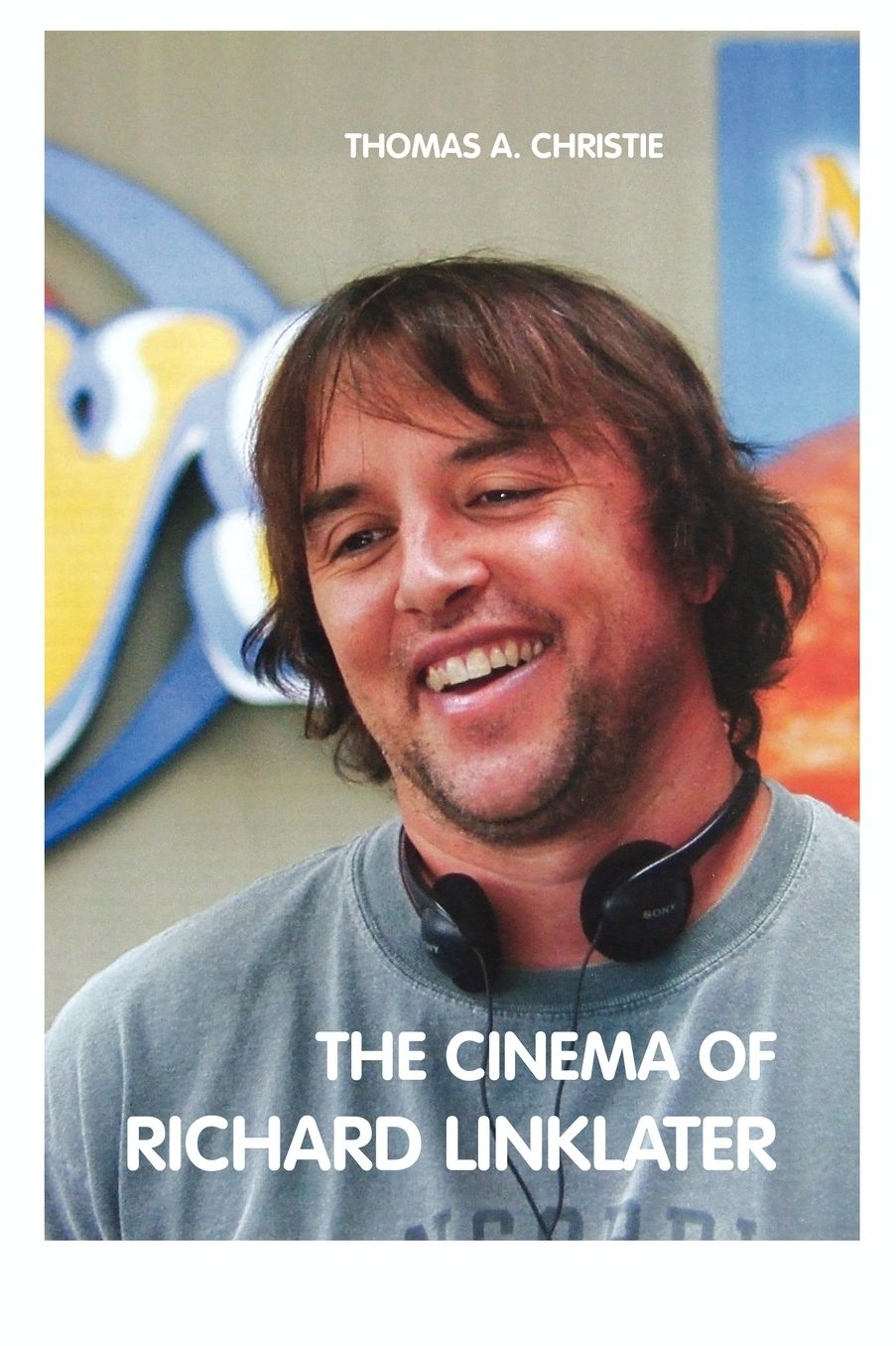 The Cinema Of Richard Linklater