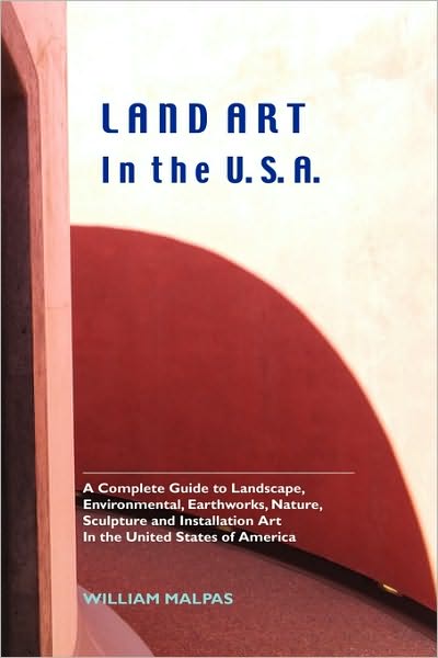 Land Art In The U.S.A.