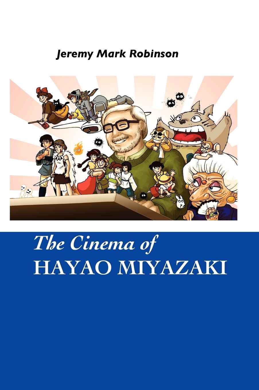 The Cinema Of Hayao Miyazaki