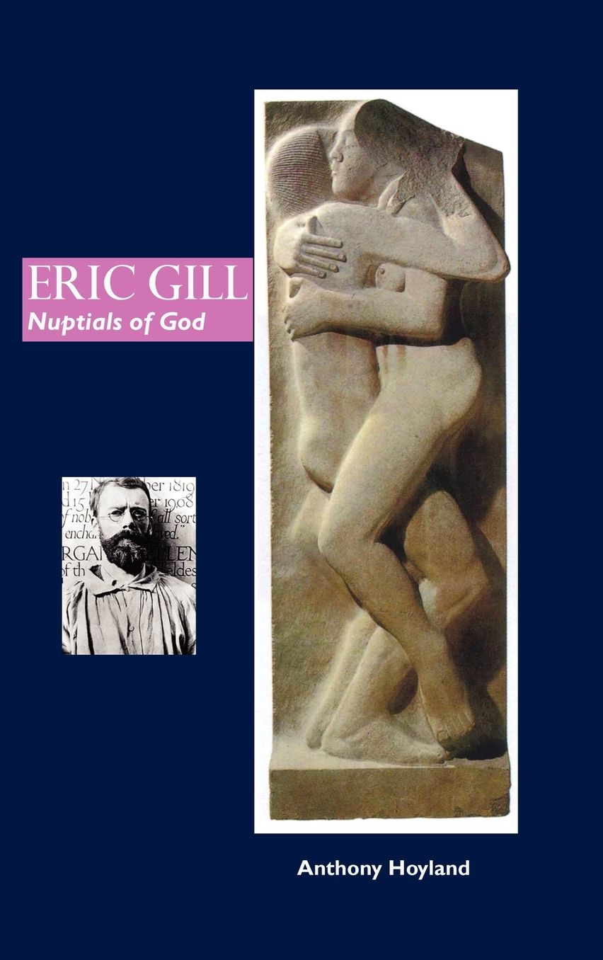 Eric Gill: Nuptials of God