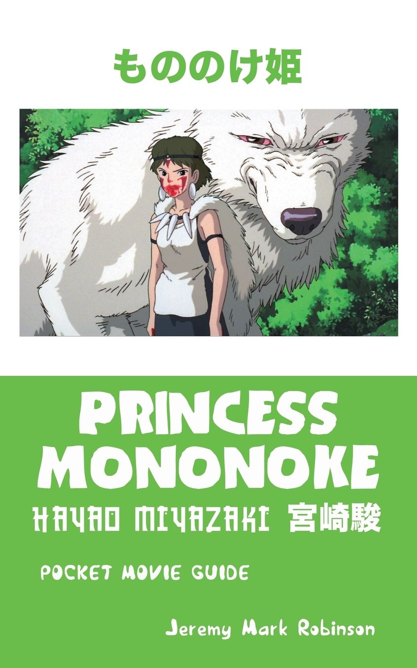 PRINCESS MONONOKE: POCKET MOVIE GUIDE
