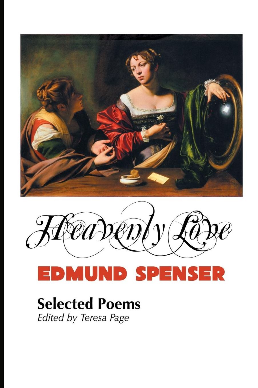 HEAVENLY LOVE: SELECTED POEMS