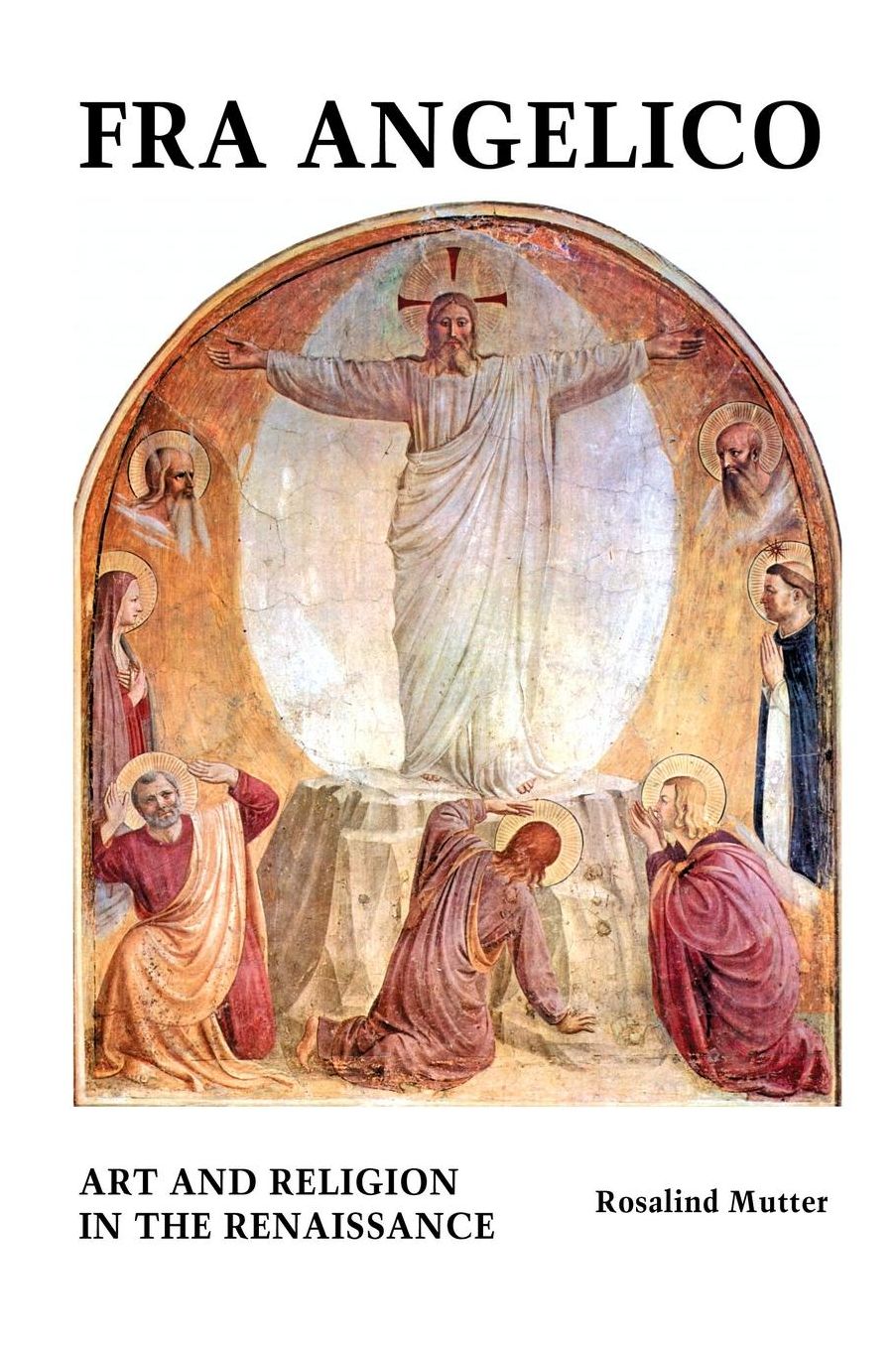 Fra Angelico: Art and Religion In the Renaissance
