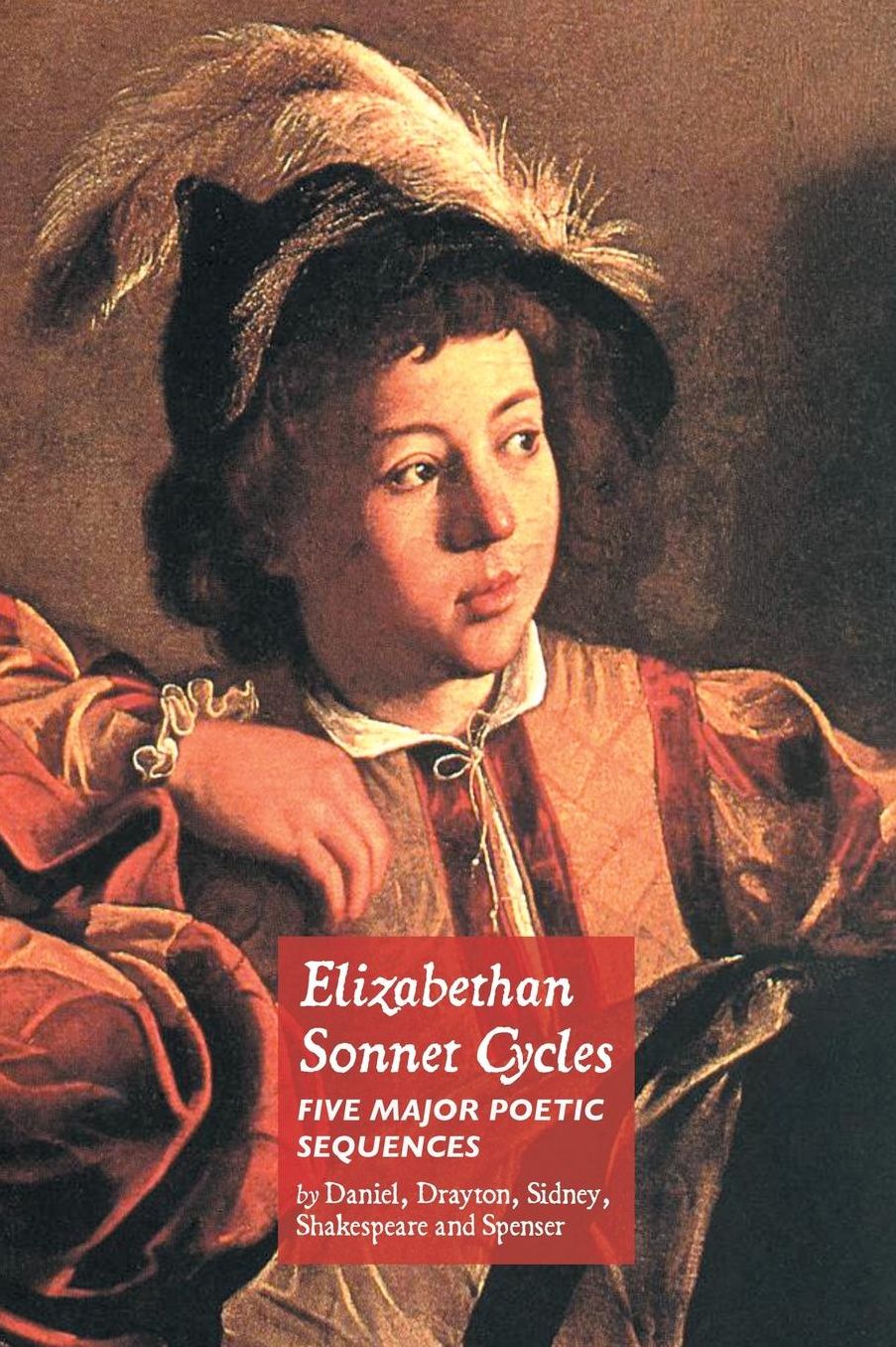 Elizabethan Sonnet Cycles: Five Major Elizabethan Sonnet Sequences