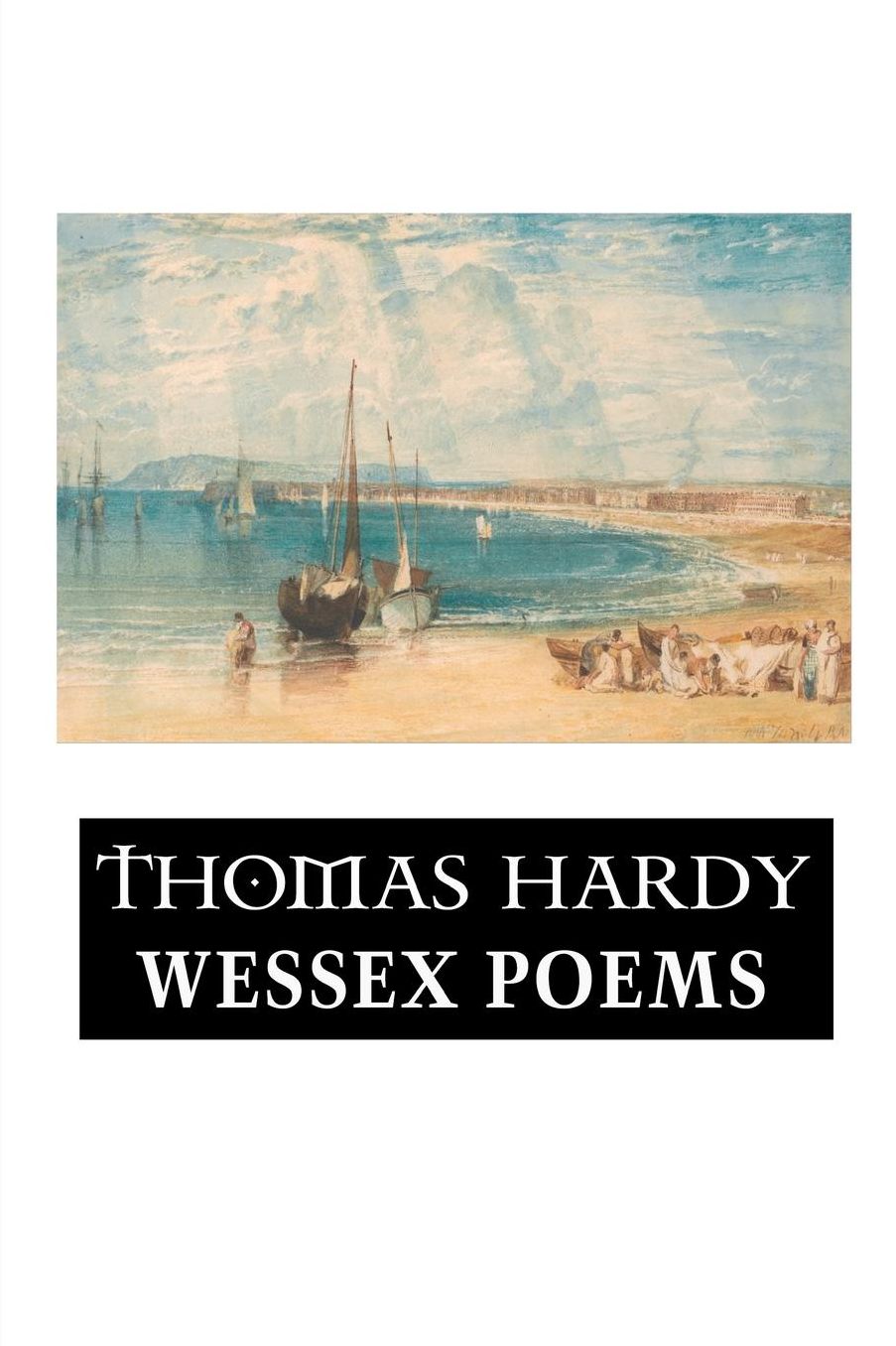Wessex Poems