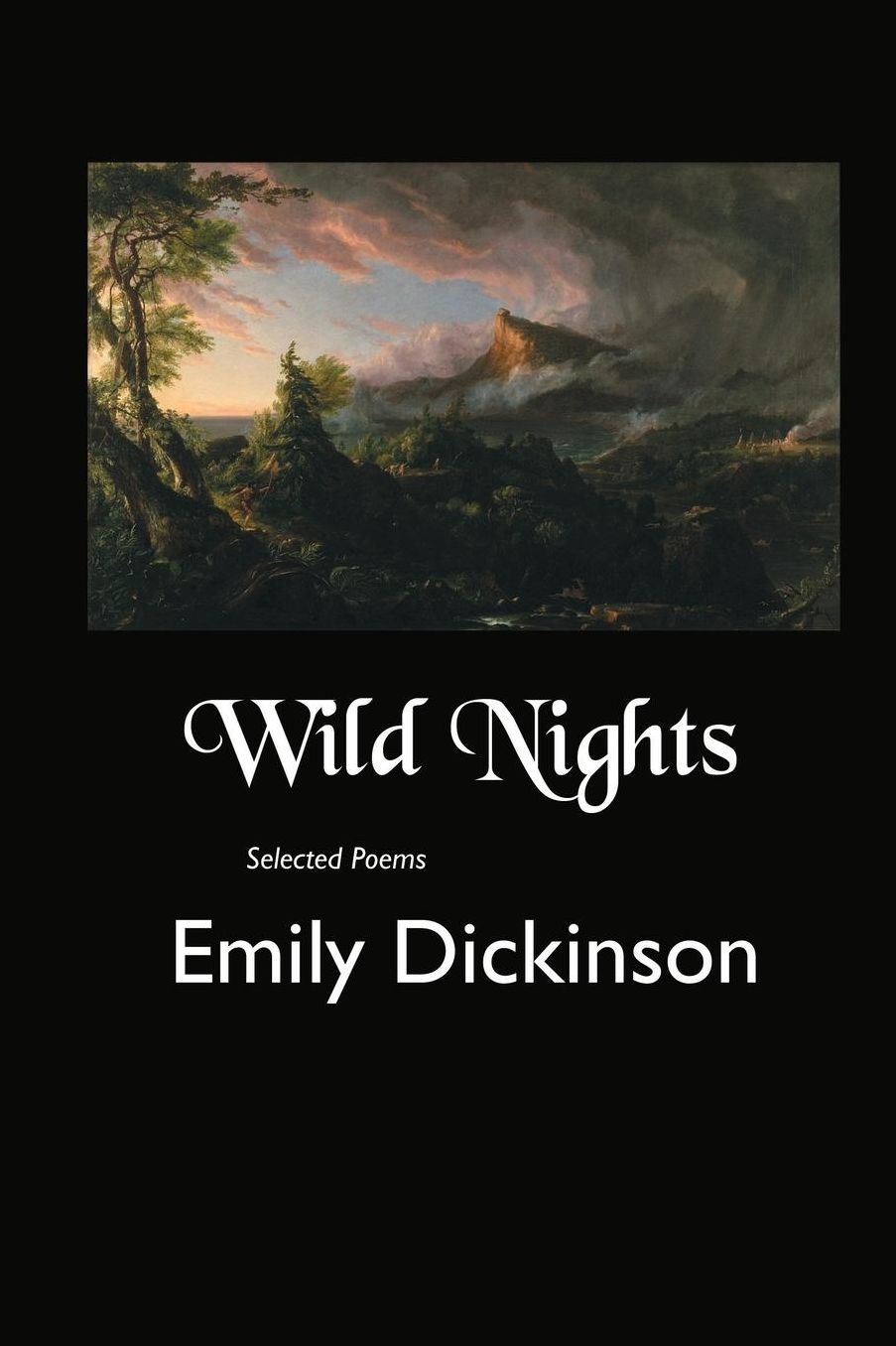Wild Nights: Selected Poems