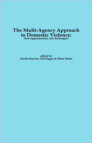The Multi-Agency Approach To Domestic Violence