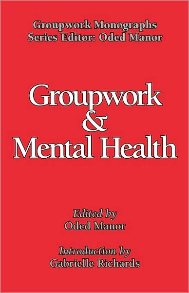 Groupwork And Mental Health