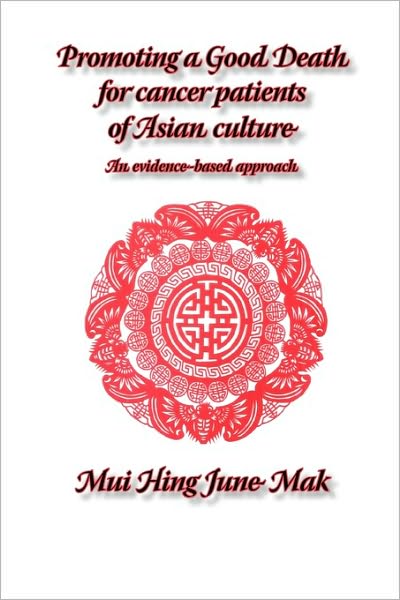 Promoting A Good Death For Cancer Patients Of Asian Culture