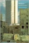 Tel Aviv: From Dream to City (Topographics Series)