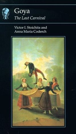 Goya: The Last Carnival