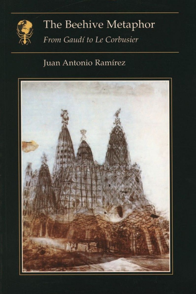 Beehive Metaphor: From Gaudi to Le Corbusier