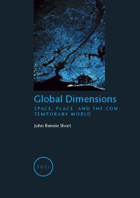 Global Dimensions: Space,Place and the Contemporary World