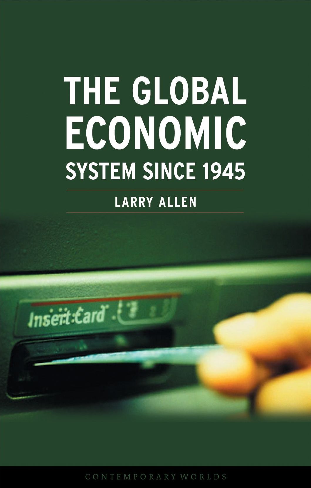 Global Economic System since 1945