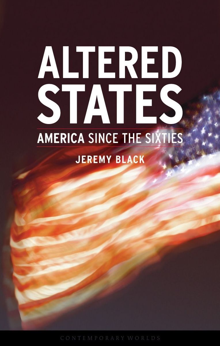 Altered States: America since the Sixties