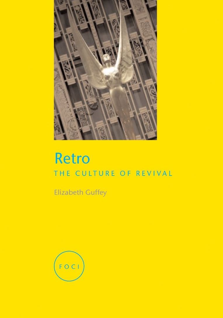 Retro: The Culture of Revival