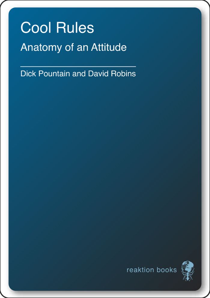 Cool Rules: Anatomy of an Attitude