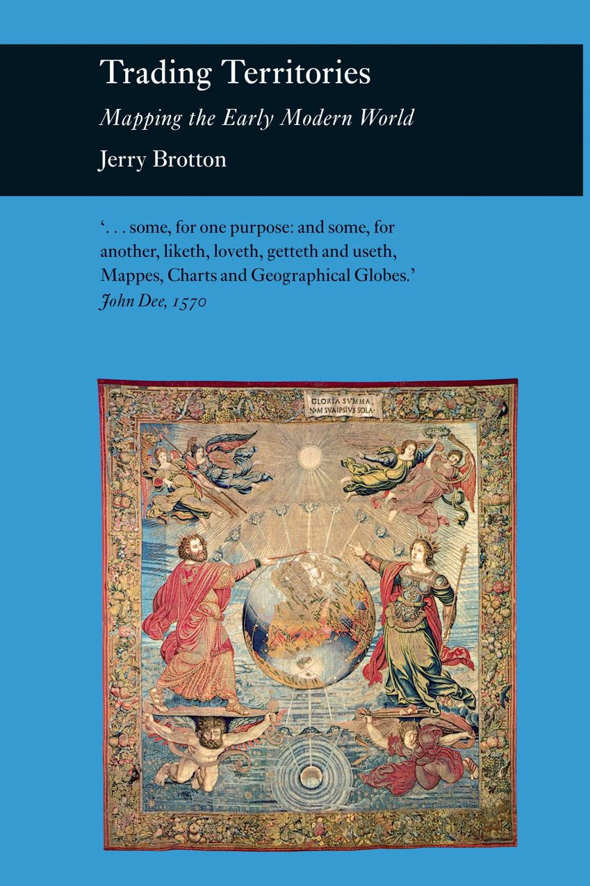 Trading Territories: Mapping the Early Modern World