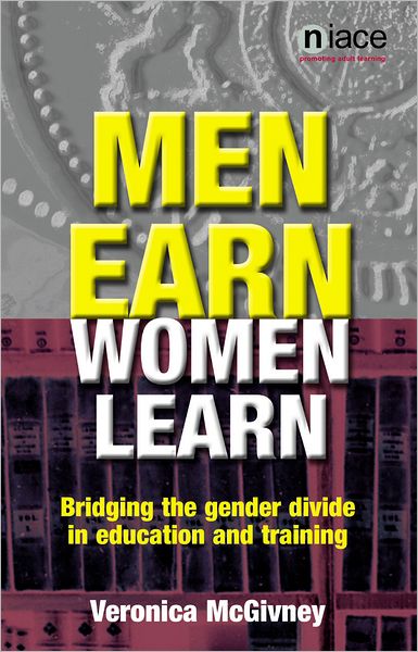 Men Earn, Women Learn: Bridging the Gender Divide in Education and Training
