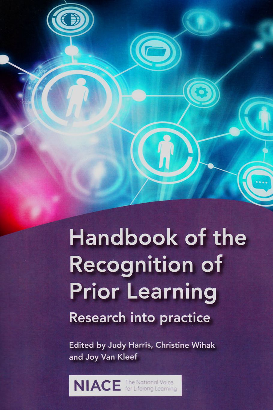 Handbook of the Recognition of Prior Learning: Research Into Practice