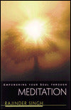 Empowering Your Soul Through Meditation
