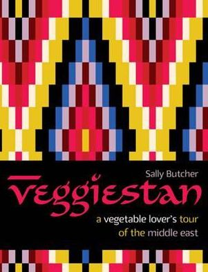 Veggiestan. Sally Butcher