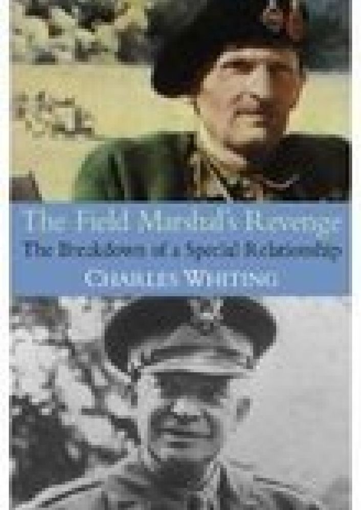 The Field Marshal's Revenge: The Breakdown of a Special Relationship