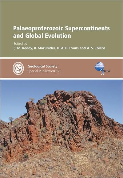 Palaeoproterozoic Supercontinents and Global Evolution