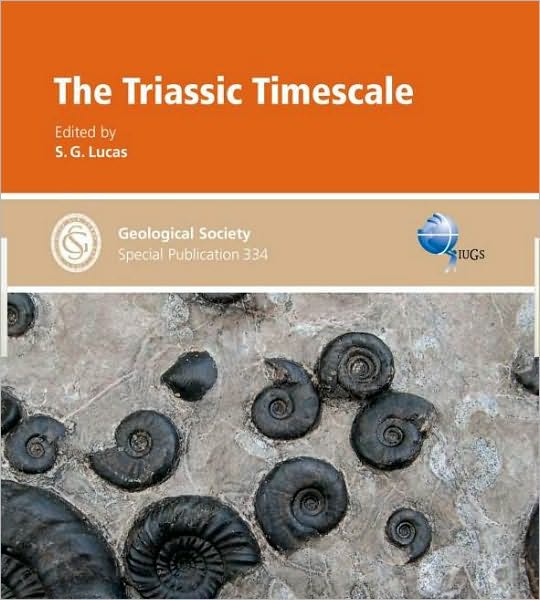 The Triassic Timescale: Special Publication 334