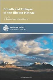 Growth and Collapse of the Tibetan Plateau - Special Publication 353