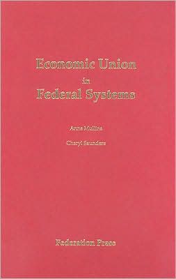 Economic Union in Federal Systems