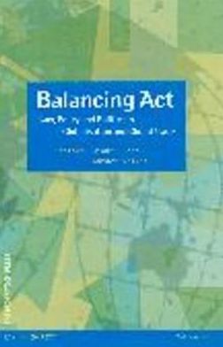 Balancing Act: Law, Policy and Politics in Globalistion and Global Trade