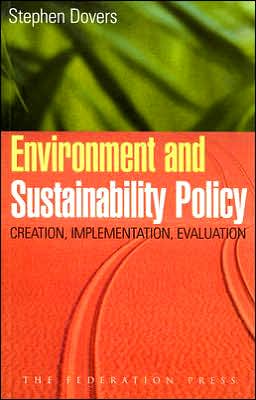 Environment and Sustainability Policy: Creation, Implementation, Evaluation