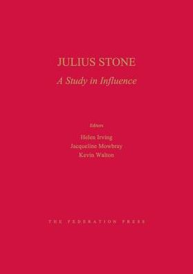 Julius Stone: A Study in Influence