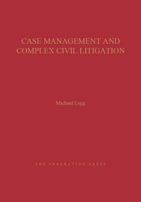Case Management and Complex Civil Litigation