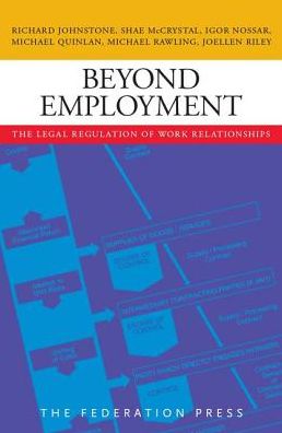 Beyond Employment: The Legal Regulation of Work Relationships