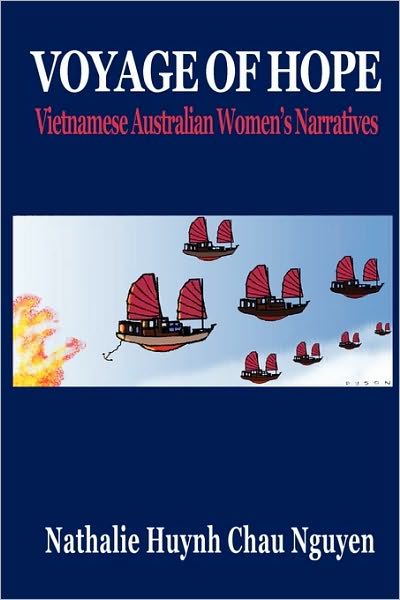 Voyage of Hope: Vietnamese Australian Women's Narratives