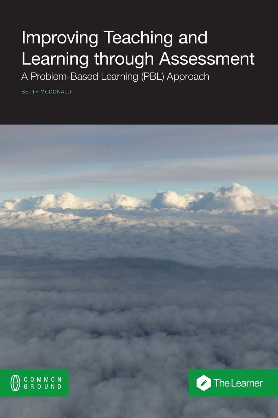 Improving Teaching and Learning Through Assessment: A Problem-Based Learning (Pbl) Approach