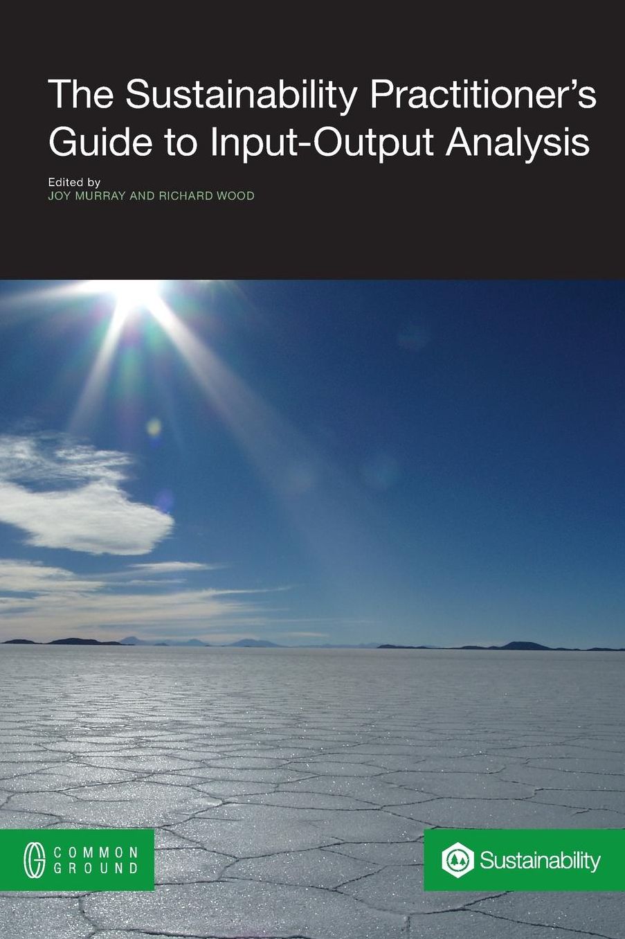 The Sustainability Practitioner's Guide To Input-Output Analysis