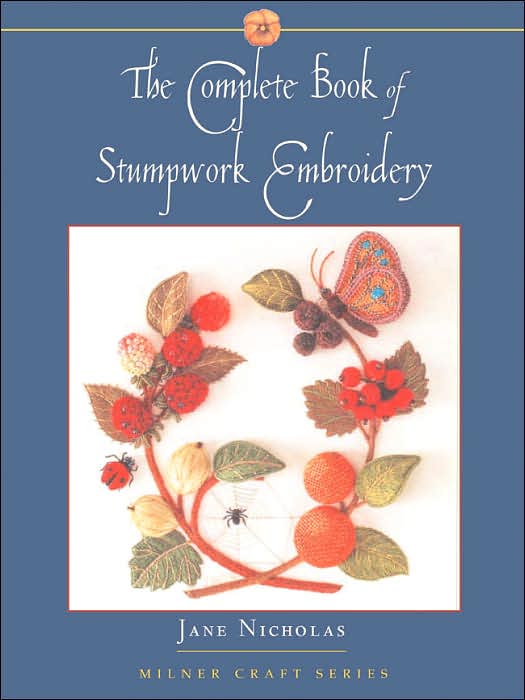 Compl Bk of Stumpwork Embroid
