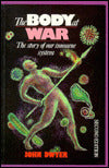 Body at War: The Story of Our Immune System