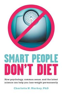 Smart People Don't Diet