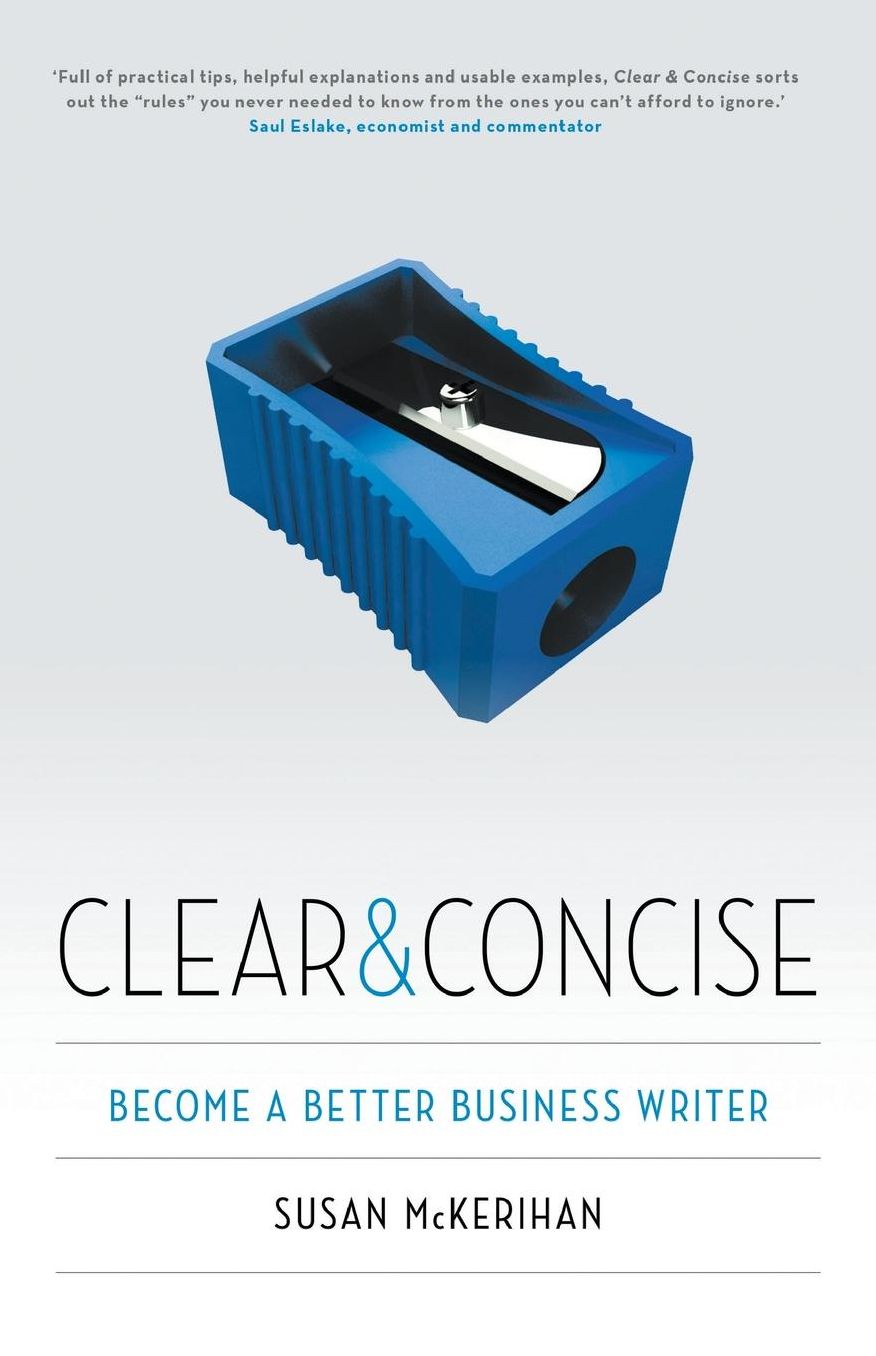 Clear & Concise: Become a better business writer