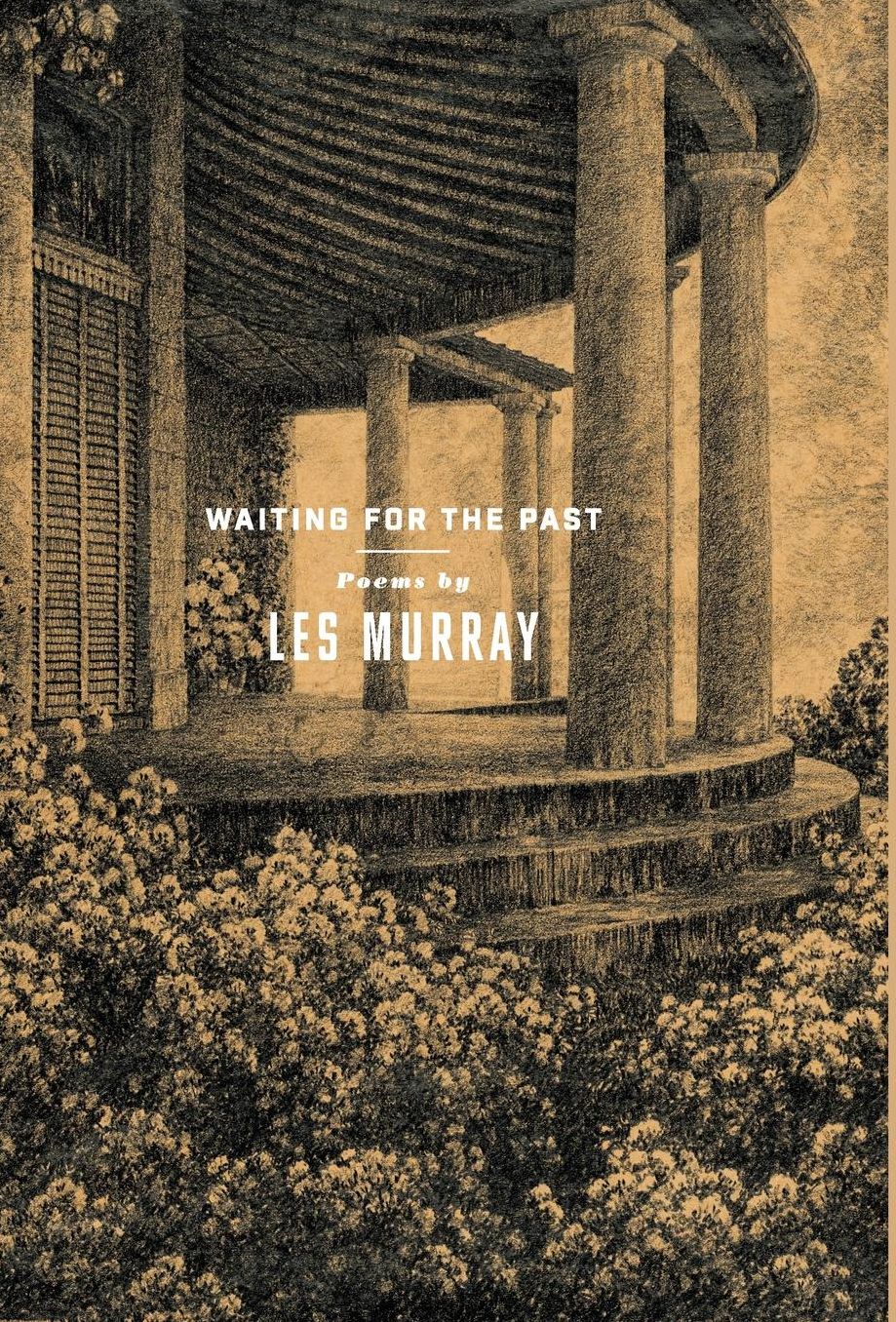 Waiting for the Past