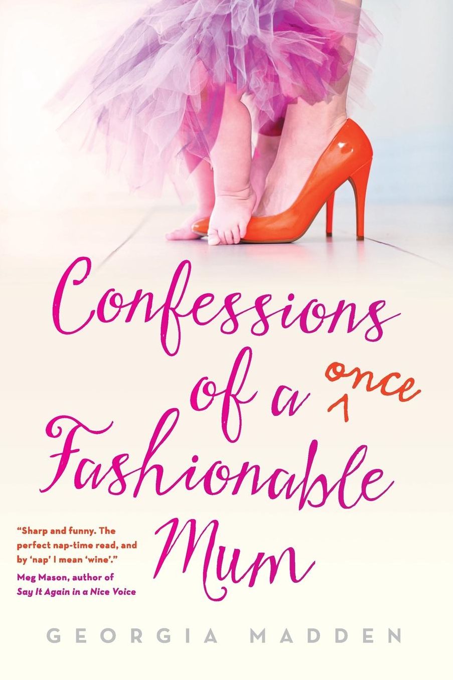Confessions of a Once Fashionable Mum