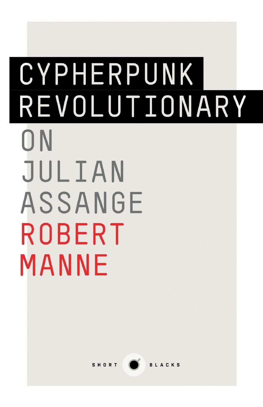 Cypherpunk Revolutionary: On Julian Assange