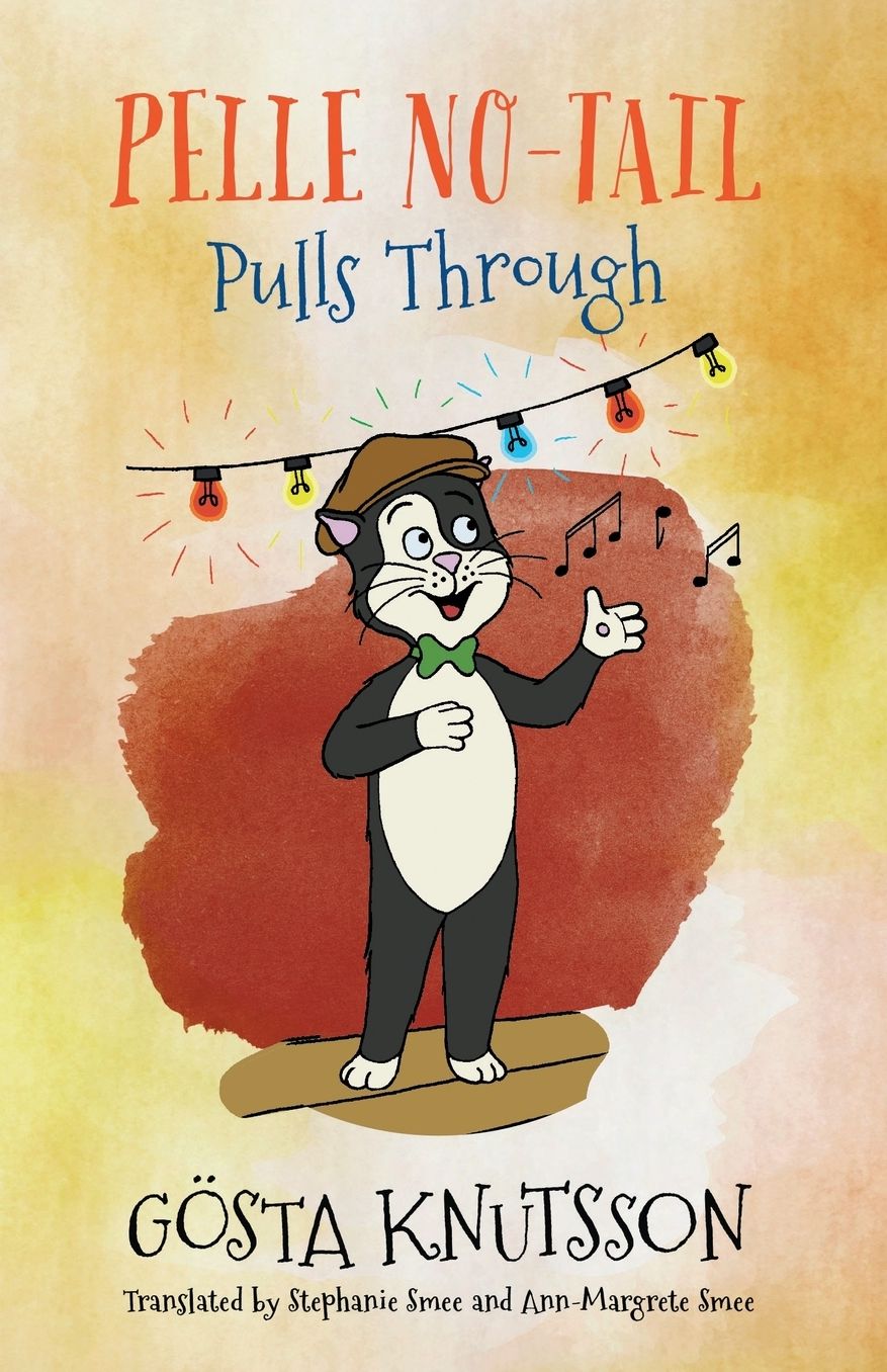 Pelle No-Tail Pulls Through: Pelle No-Tail Book 3