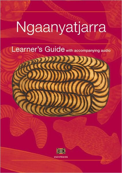 Ngaanyatjarra Learner's Guide (inc CD)