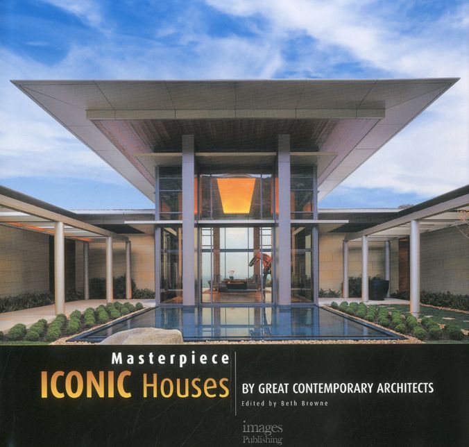 Masterpiece: Iconic Houses by Great Contemporary Architects