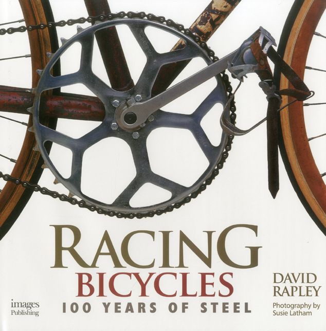 Racing Bicycles: 100 Years of Steel